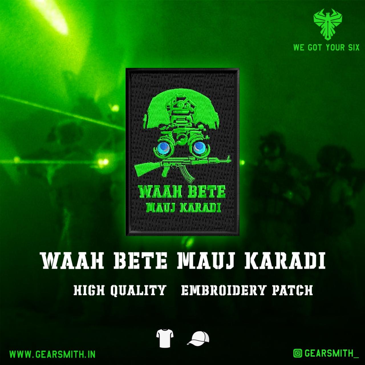 Wah Bete Mauj Karadi Patch